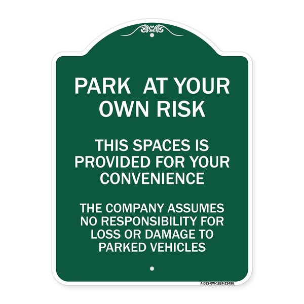 Park at Your Own Risk This Space Is Provided for Your Convenience the Company Assumes, GW-1824-23486